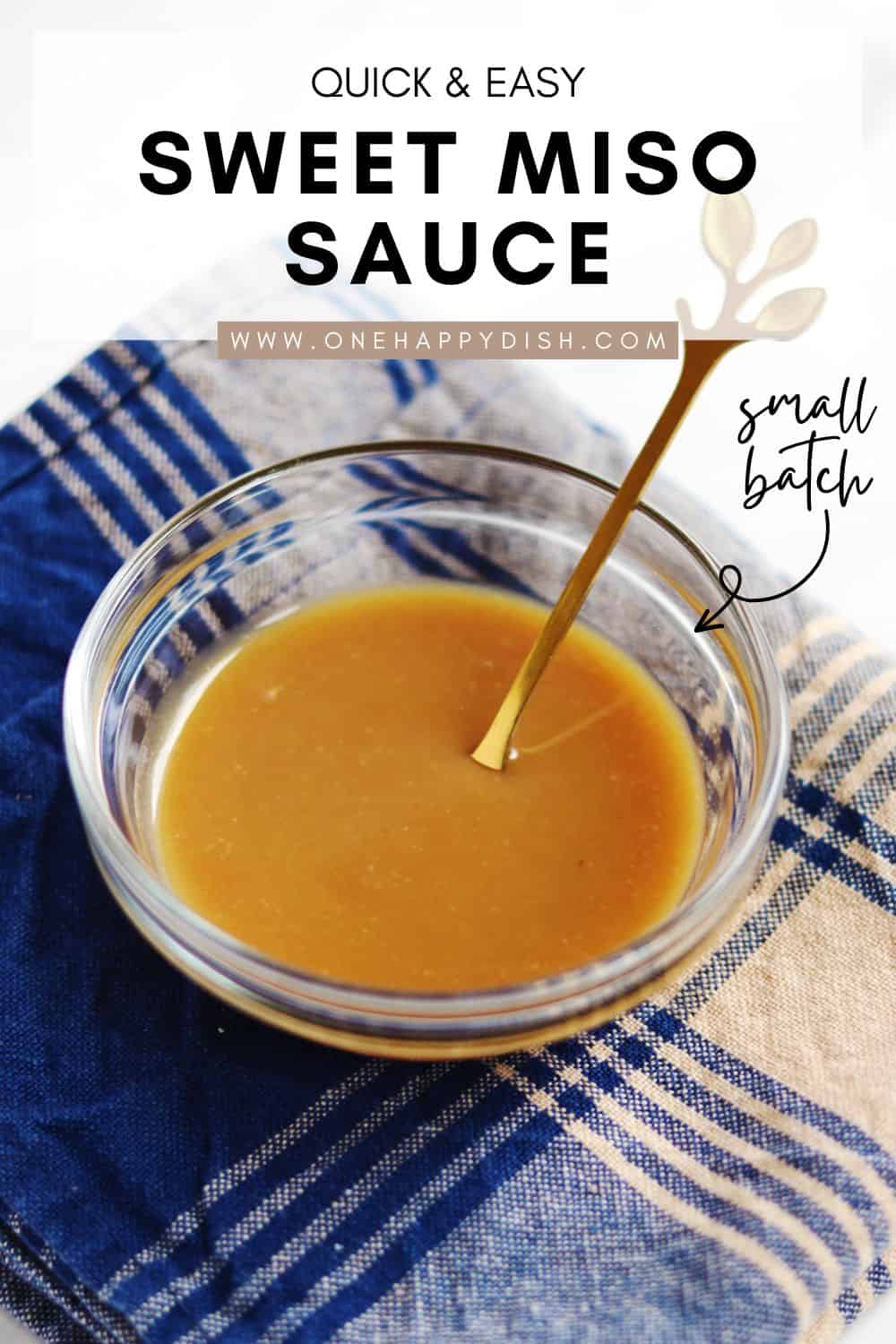 Homemade miso sauce in a small glass bowl.