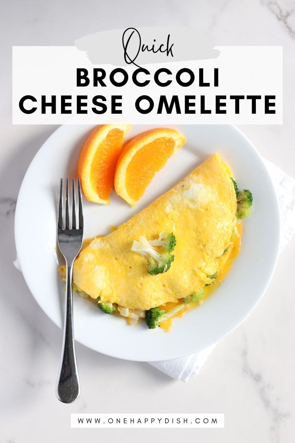 A broccoli cheese omelette is served on a white plate with two orange slices and a fork. The background is a white surface with text above the plate reading “Quick Broccoli Cheese Omelette.”.